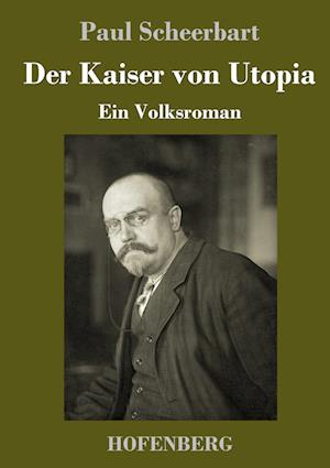 Der Kaiser von Utopia