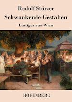 Schwankende Gestalten