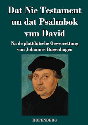 Dat Nie Testament un Dat Psalmbok vun David