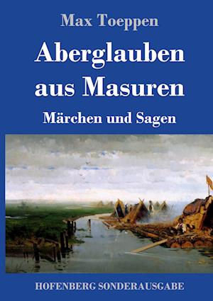 Aberglauben aus Masuren