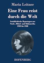 Eine Frau reist durch die Welt