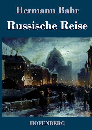 Russische Reise