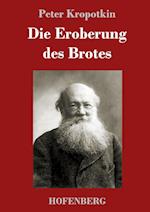 Die Eroberung des Brotes