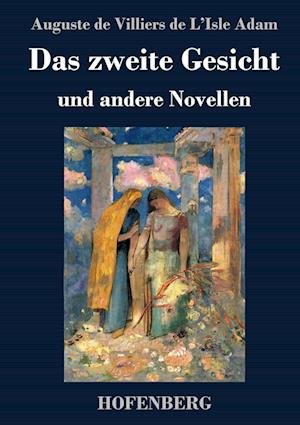 Das zweite Gesicht und andere Novellen