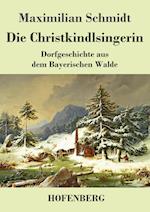 Die Christkindlsingerin