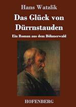 Das Glück von Dürrnstauden