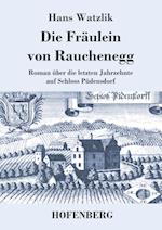 Die Fräulein von Rauchenegg