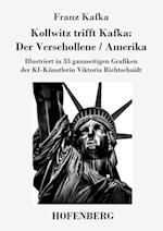 Kollwitz trifft Kafka: Der Verschollene / Amerika