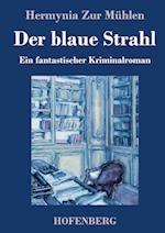 Der blaue Strahl