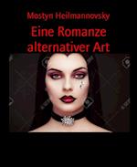 Eine Romanze alternativer Art