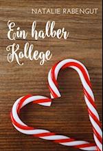 Ein halber Kollege