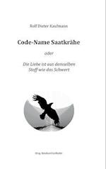 Code-Name Saatkrähe