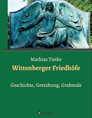 Wittenberger Friedhöfe