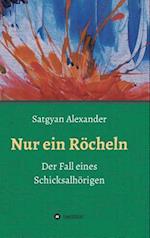 Nur ein Röcheln