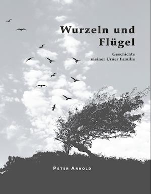 Wurzeln und Flügel