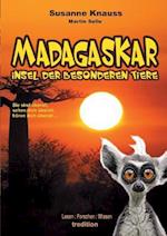 MADAGASKAR - Insel der besonderen Tiere