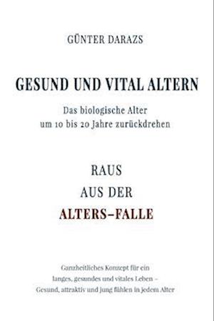 Gesund und vital altern