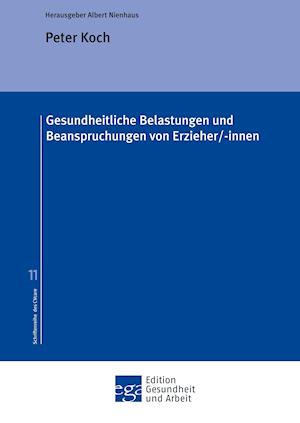 Gesundheitliche Belastungen Und Beanspruchungen Von Erzieher/-Innen