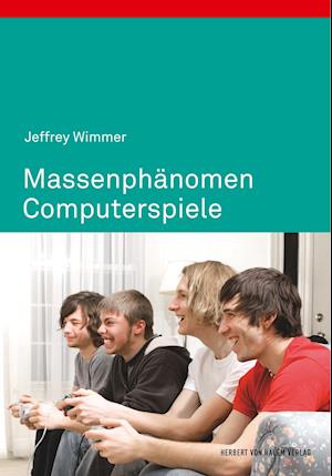 Massenphänomen Computerspiele. Soziale, kulturelle und wirtschaftliche Aspekte