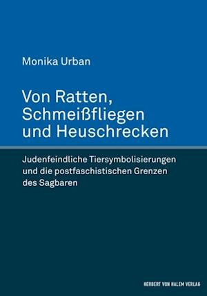 Von Ratten, Schmeißfliegen und Heuschrecken