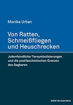 Von Ratten, Schmeißfliegen und Heuschrecken