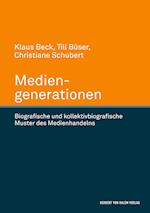 Mediengenerationen. Biografische und kollektivbiografische Muster des Medienhandelns