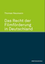 Das Recht der Filmförderung in Deutschland