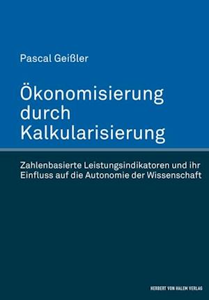 Ökonomisierung durch Kalkularisierung