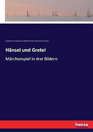 Hänsel und Gretel