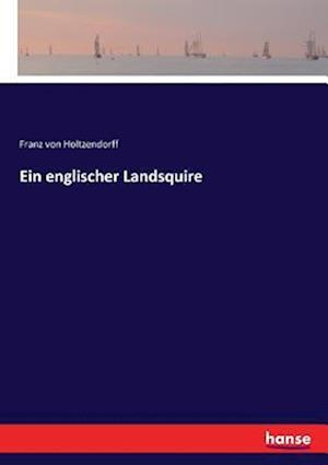 Ein englischer Landsquire