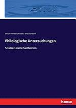 Philologische Untersuchungen