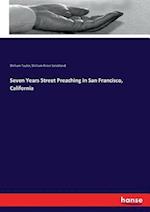 Seven Years Street Preaching in San Francisco, California