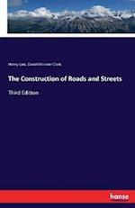 The Construction of Roads and Streets