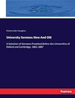 University Sermons New And Old