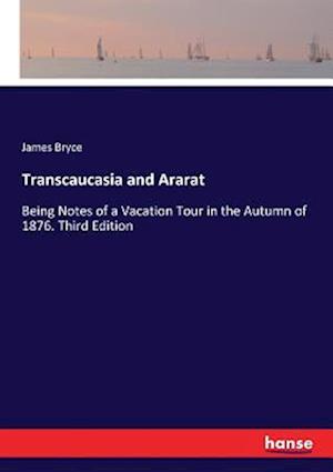 Transcaucasia and Ararat