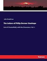 The Letters of Philip Dormer Stanhope