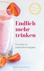 Endlich mehr trinken