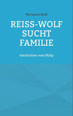 Reiß-Wolf sucht Familie