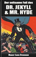 Der seltsame Fall des Dr. Jekyll und Mr. Hyde