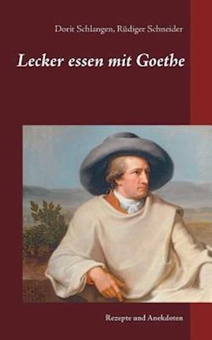 Lecker essen mit Goethe