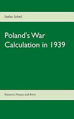 Poland's War Calculation in 1939