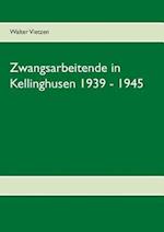 Zwangsarbeitende in Kellinghusen 1939 - 1945