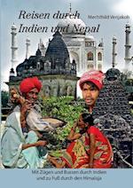 Reisen durch Indien und Nepal
