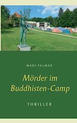 Mörder im Buddhisten-Camp