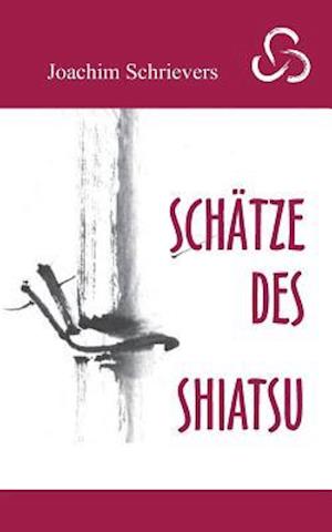 Schätze des Shiatsu