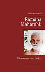 Ramana Maharshi: Erinnerungen eines Sadhus