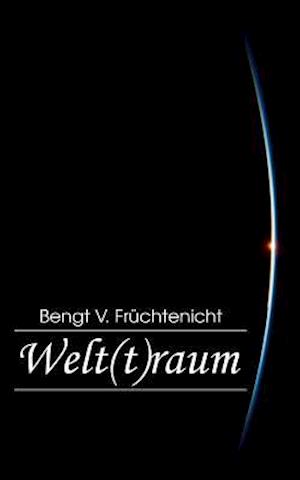 Welt(t)raum