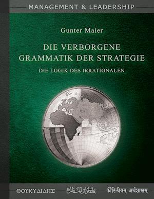 Die Verborgene Grammatik Der Strategie