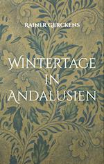 Wintertage in Andalusien