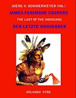 James Fenimore Coopers The Last of the Mohicans / Der letzte Mohikaner